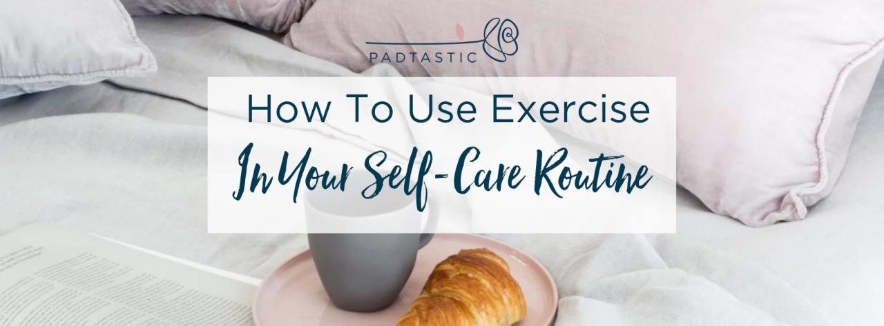 Practices camhs How to use exercise and movement for self-care